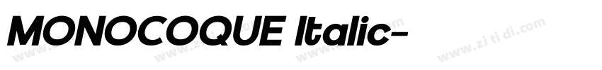 MONOCOQUE Italic字体转换 MONOCOQUE Italic字体转换
